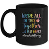 We're All In This Together 6 Feet Apart Teacher Strong Mug Coffee Mug | Teecentury.com