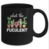 What The Fucculent Succulents Plants Gardening Cactus Mug Coffee Mug | Teecentury.com