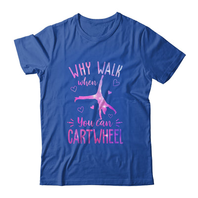 Why Walk When You Can Cartwheel Gymnastic Gymnast Girl Shirt & Tank Top | teecentury