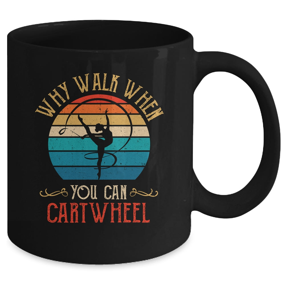Why Walk When You Cartwheel Gymnastics Girls Women Mug | teecentury