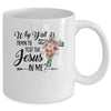 Why Yall Trying To Test The Jesus In Me Flower Mug Coffee Mug | Teecentury.com
