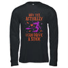 Why Yes Actually I Can Drive A Stick Funny Halloween Witch T-Shirt & Hoodie | Teecentury.com