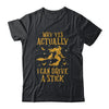 Why Yes Actually I Can Drive A Stick Halloween Witch Cat T-Shirt & Hoodie | Teecentury.com