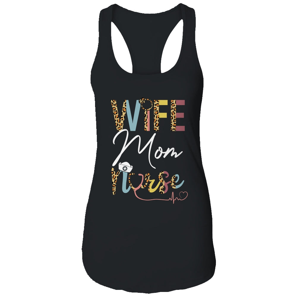 Wife Mom Nurse Womens RN LPN Mothers Day For Nurses T-Shirt & Tank Top | Teecentury.com
