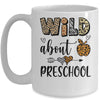 Wild About Preschool Back To School Student Teacher Mug | teecentury