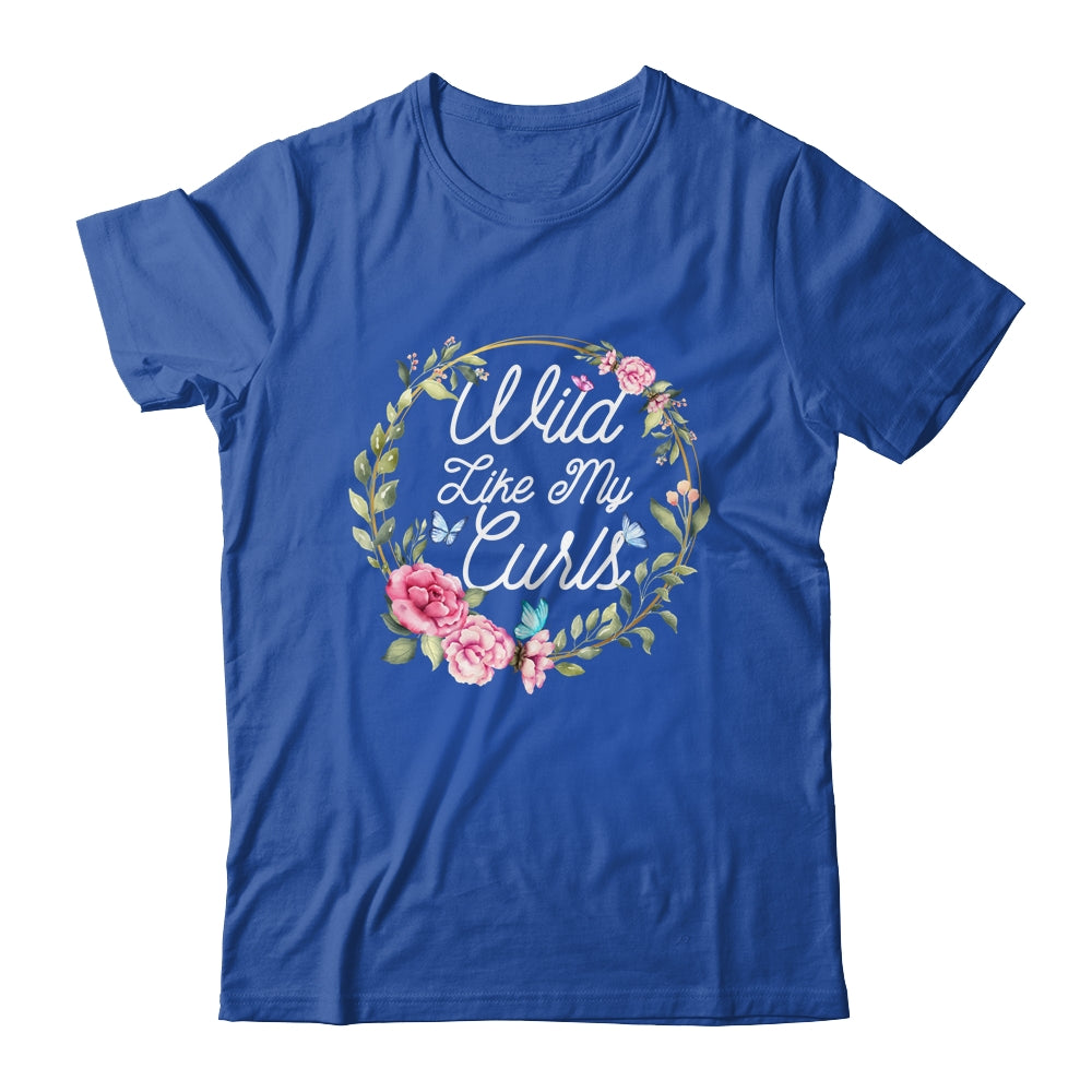 Wild Like My Curls Curly Funny Haired T-Shirt & Tank Top | Teecentury.com