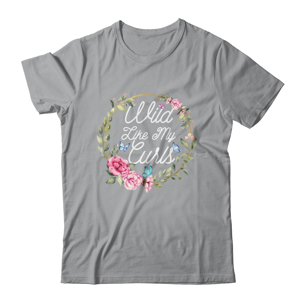 Wild Like My Curls Curly Funny Haired T-Shirt & Tank Top | Teecentury.com