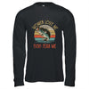 Women Love Me Fish Fear Me Funny Vintage Fishing T-Shirt & Hoodie | Teecentury.com