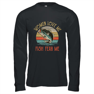 Women Love Me Fish Fear Me Funny Vintage Fishing T-Shirt & Hoodie | Teecentury.com
