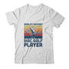 Worlds Okayest Disc Golf Player Funny Frisbee Golfing Gift T-Shirt & Hoodie | Teecentury.com
