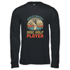 Worlds Okayest Disc Golf Player Gift Funny Frisbee Golfing T-Shirt & Hoodie | Teecentury.com