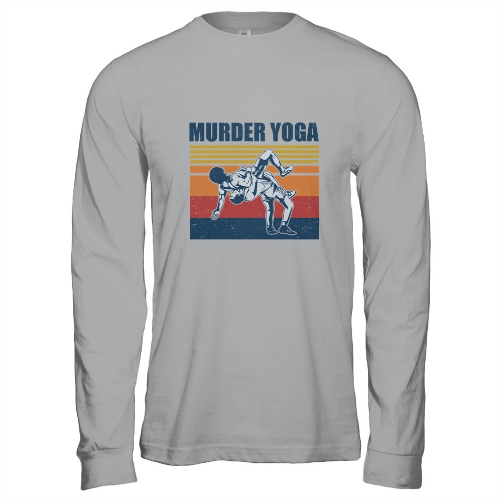 Wrestling Murder Yoga Funny Gift T-Shirt & Hoodie | Teecentury.com