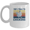 Yep I Talk To Chickens Funny Chicken Farmer Gift Vintage Mug Coffee Mug | Teecentury.com