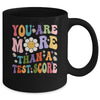 You Are More Than A Test Score Teacher Testing Day Mug | teecentury