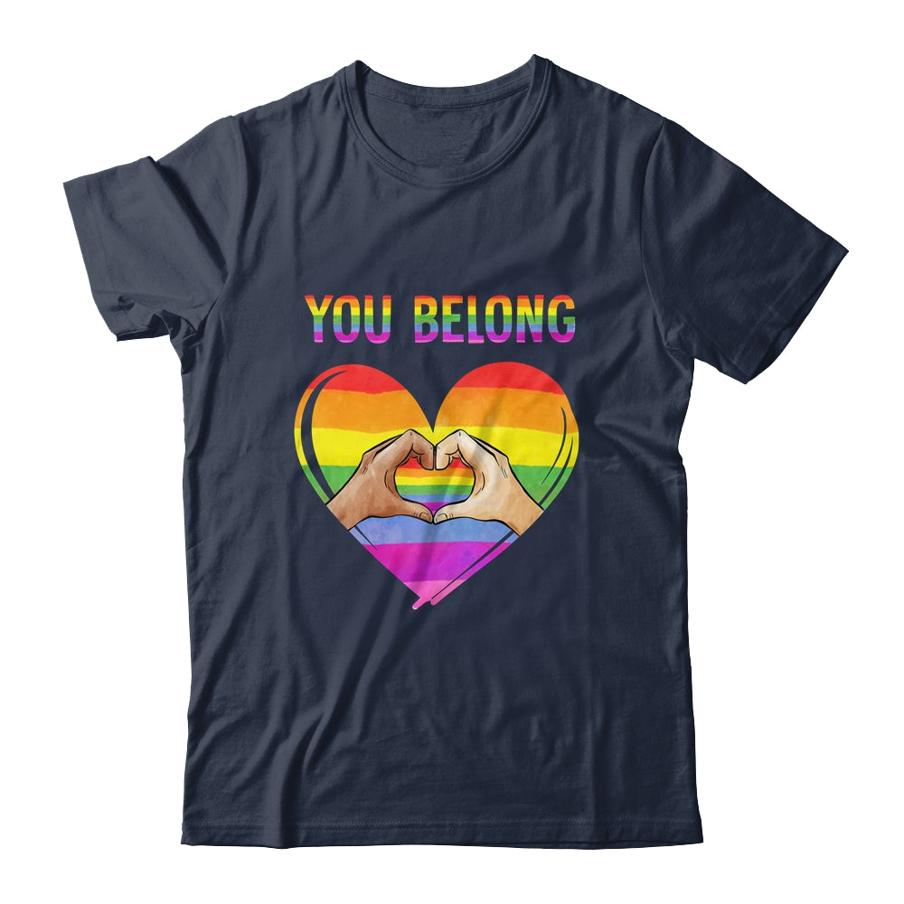 You Belong LGBTQ Rainbow Gay Pride LGBT Shirt & Tank Top | teecentury