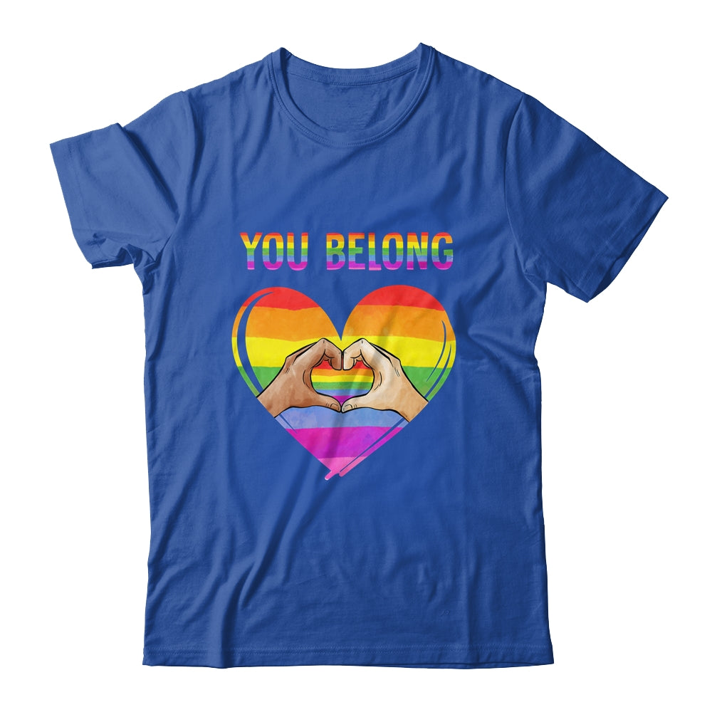 You Belong LGBTQ Rainbow Gay Pride LGBT Shirt & Tank Top | teecentury