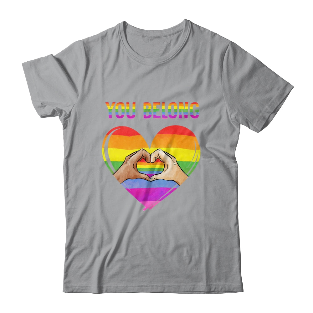 You Belong LGBTQ Rainbow Gay Pride LGBT Shirt & Tank Top | teecentury