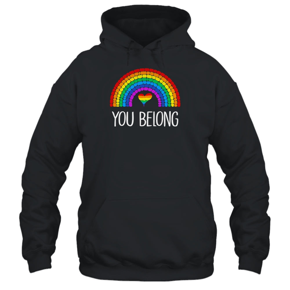 You Belong LGBTQ Rainbow Gay Pride T-Shirt & Tank Top | Teecentury.com