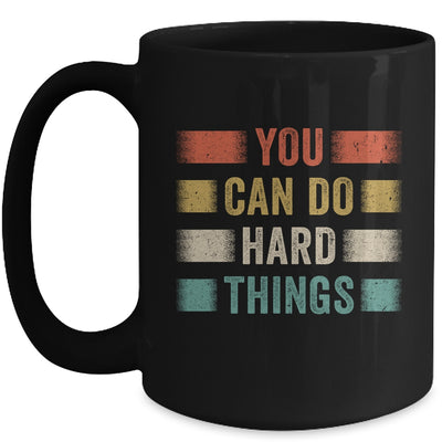 You Can Do Hard Things Motivational Quote Teacher Students Mug | teecentury