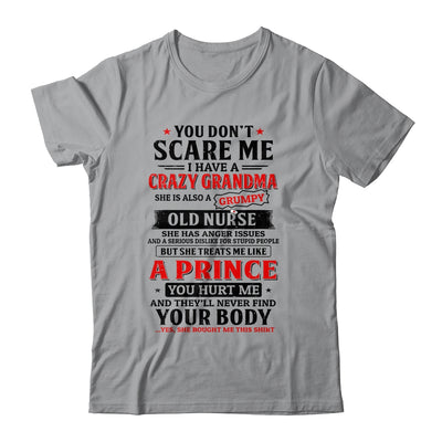 You Don't Scare Me I Have A Crazy Grandma Nurse Funny T-Shirt & Hoodie | Teecentury.com