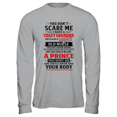 You Don't Scare Me I Have A Crazy Grandma Nurse Funny T-Shirt & Hoodie | Teecentury.com