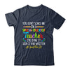 You Dont Scare Me Im A Special Education Teacher Funny Shirt & Hoodie | teecentury