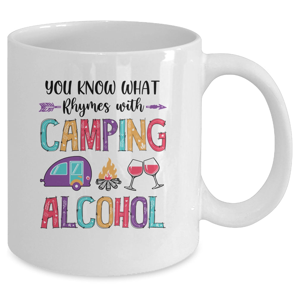 You Know What Rhymes With Camping Alcohol Mug Coffee Mug | Teecentury.com