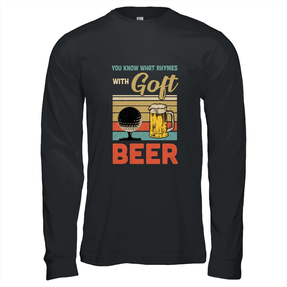 You Know What Rhymes With Golf Beer Vintage T-Shirt & Hoodie | Teecentury.com