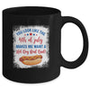 You Look Like 4th Of July Makes Me Want A Hot Dog Real Bad Mug Coffee Mug | Teecentury.com