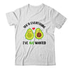 You're Everything AVO Wanted Funny Avocado Valentines Day T-Shirt & Hoodie | Teecentury.com