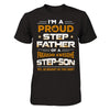 I'm A Proud Step Father Of A Freaking Awesome Step Son T-Shirt & Hoodie | Teecentury.com