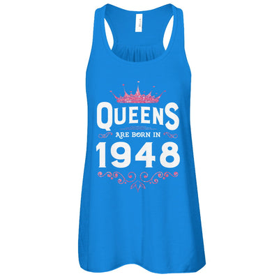 Queens Are Born In 1948 Birthday Gift T-Shirt & Tank Top | Teecentury.com