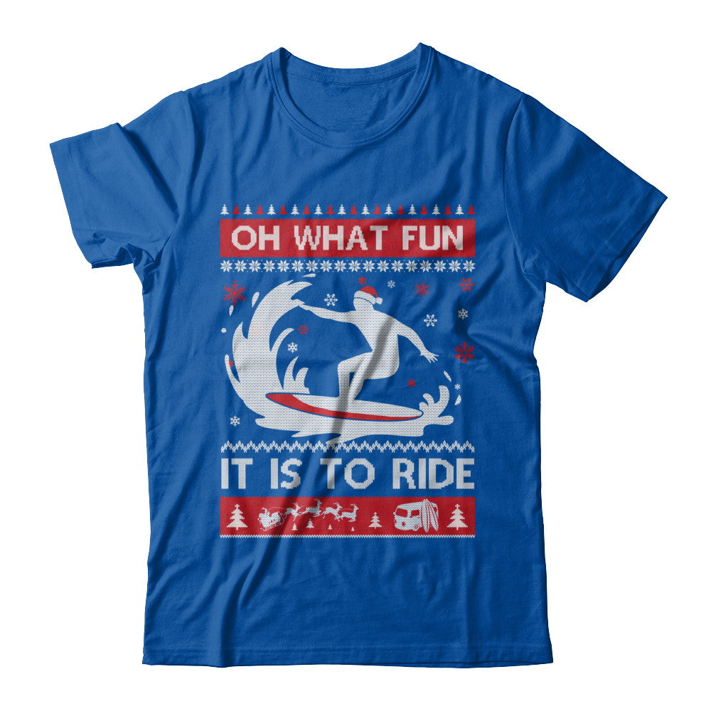 Oh What Fun It Is To Ride Sweater Christmas Surfing T-Shirt & Sweatshirt | Teecentury.com