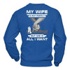 My Wife Is Not Perfect But She Is All I Want T-Shirt & Hoodie | Teecentury.com