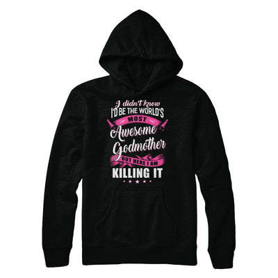 World's Most Awesome Godmother Mothers Day Gift T-Shirt & Hoodie | Teecentury.com