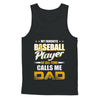 My Favorite Baseball Player Calls Me Dad Baseball T-Shirt & Hoodie | Teecentury.com