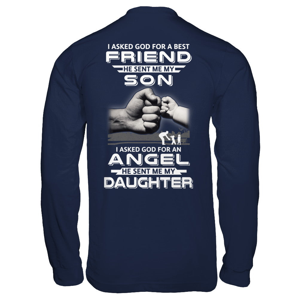 I Asked God For A Best Friend He Sent Me My Son And Angel Daughter T-Shirt & Hoodie | Teecentury.com