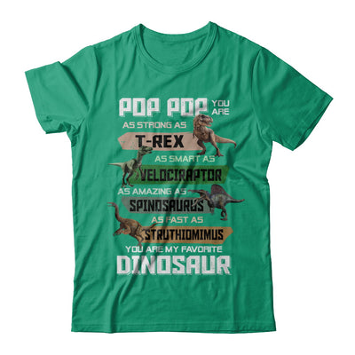 Pop Pop You're My Favorite Dinosaur T-Rex Fathers Day T-Shirt & Hoodie | Teecentury.com