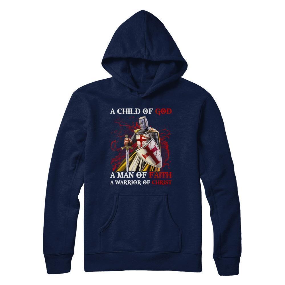 Knights Templar A Child Of God A Man Of Faith A Warrior Of Christ T-Shirt & Hoodie | Teecentury.com