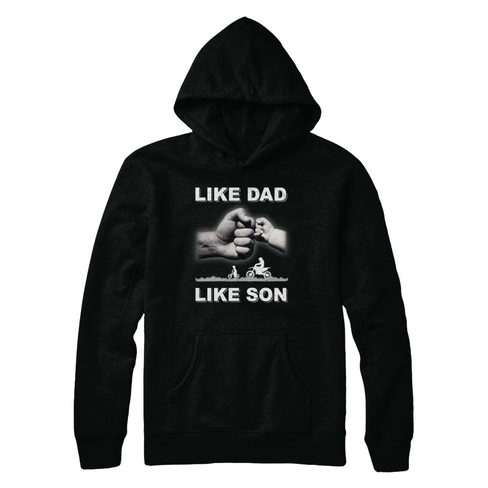Like Dad Like Son Motorcross Dirtbike Fathers Day T-Shirt & Hoodie | Teecentury.com