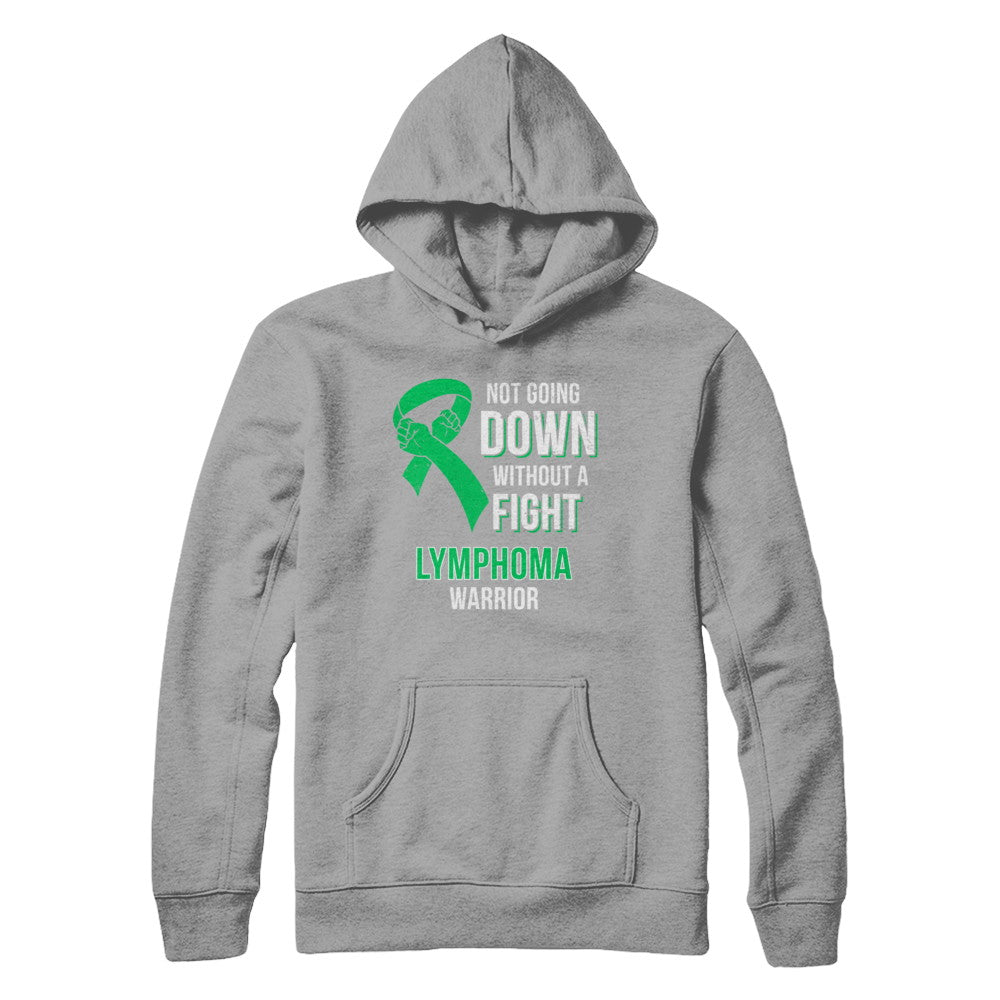 Not Going Down Without A Fight Lymphoma Awareness Warrior T-Shirt & Hoodie | Teecentury.com