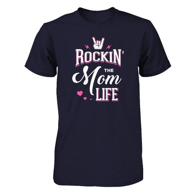 Rockin' The Mom Life T-Shirt & Tank Top | Teecentury.com