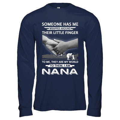 Someone Has Me Wrapped Around Their Little Finger Nana T-Shirt & Hoodie | Teecentury.com
