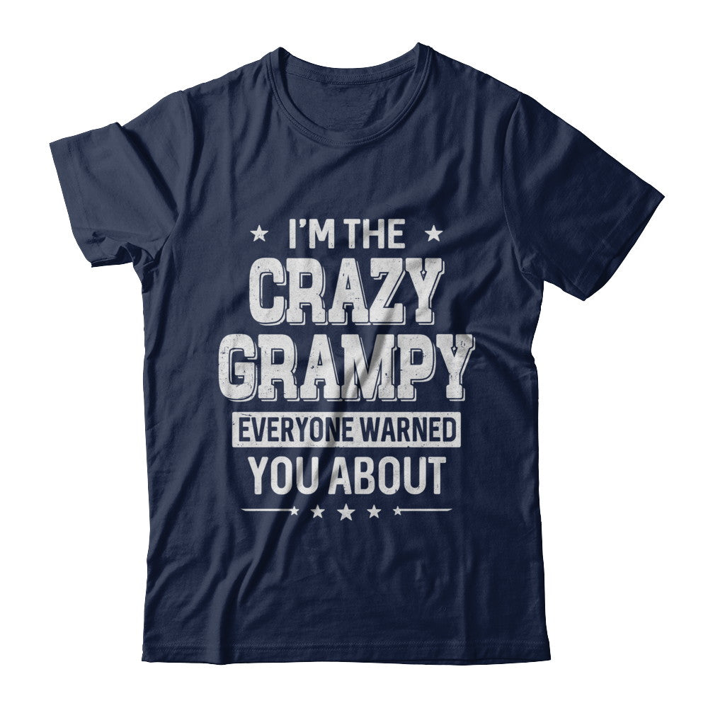I'm The Crazy Grampy Papa Grandpa Fathers Day T-Shirt & Hoodie | Teecentury.com