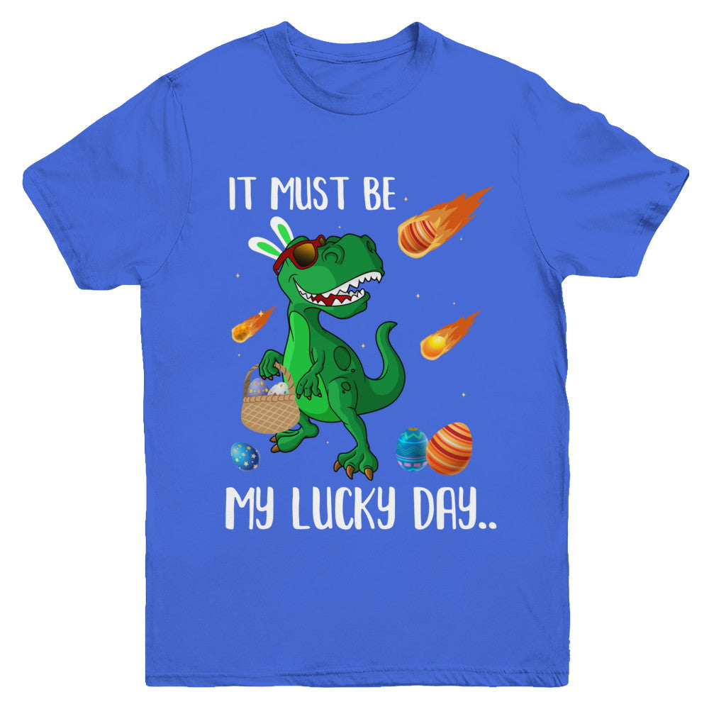 Funny Easter Bunny Dinosaur It Must Be My Lucky Day Youth Youth Shirt | Teecentury.com