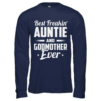 Best Freakin Auntie And Godfather Ever T-Shirt & Hoodie | Teecentury.com