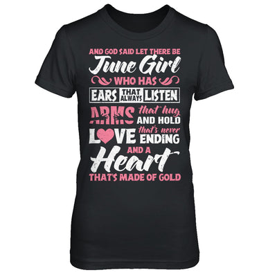 And God Said Let There Be June Girl Ears Arms Love Heart T-Shirt & Hoodie | Teecentury.com