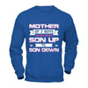 Mother Of Two Boys Work From Son Up 'Til Son Down T-Shirt & Hoodie | Teecentury.com
