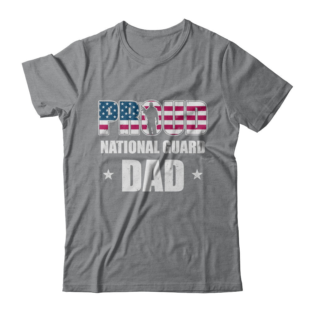 Proud National Guard Dad Veteran Fathers Day T-Shirt & Hoodie | Teecentury.com