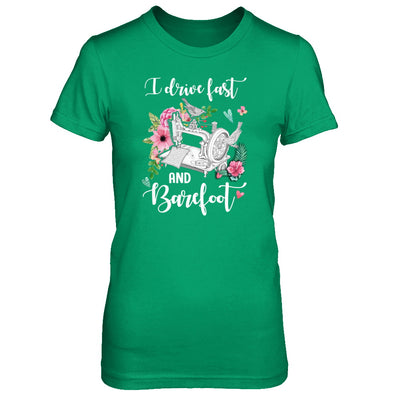 I Drive Fast And Barefoot Funny Sewing Quilting Fabric T-Shirt & Tank Top | Teecentury.com